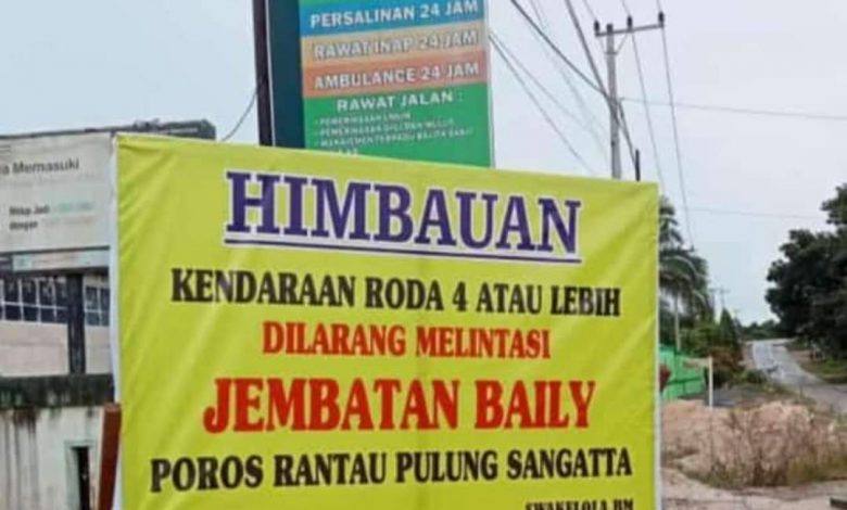 Papan Himbauan Untuk Berhati-hati Melintasi Jembatan Sangatta - Rantau Pulung